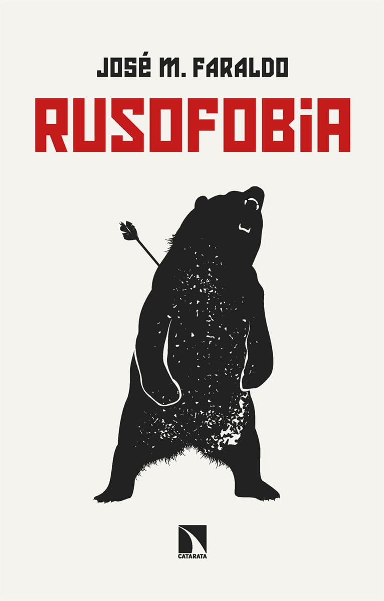 Libro: Rusofobia: Ensayo sobre prejuicios y propaganda