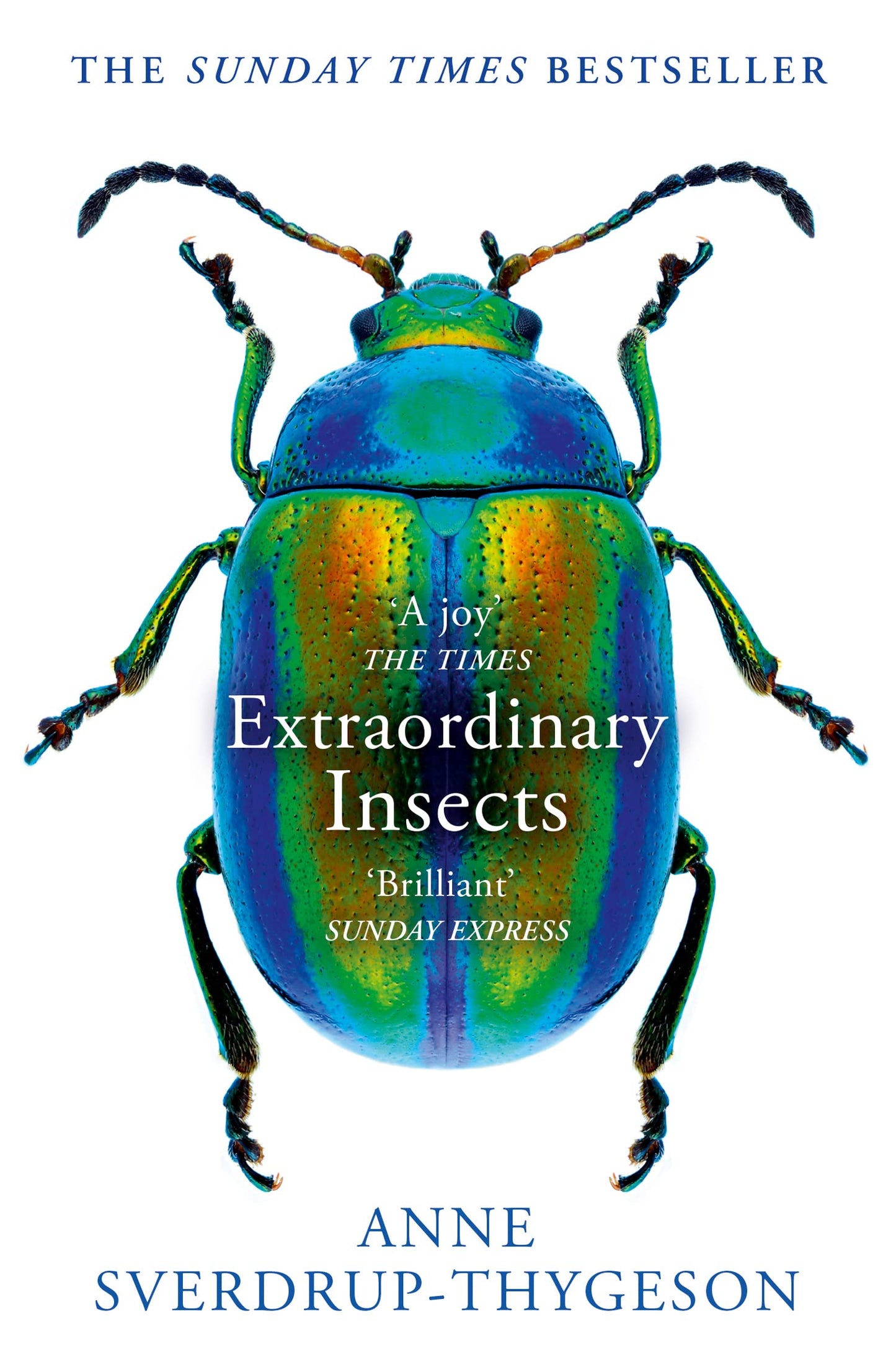 Libro: Extraordinary Insects: Weird. Wonderful. Indispensable. The ones who run our world.
