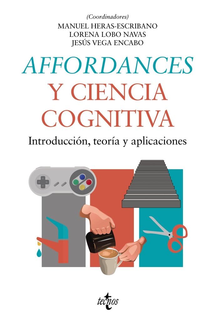 Libro: Affordances y ciencia cognitiva: Introducción, teoría y aplicaciones
