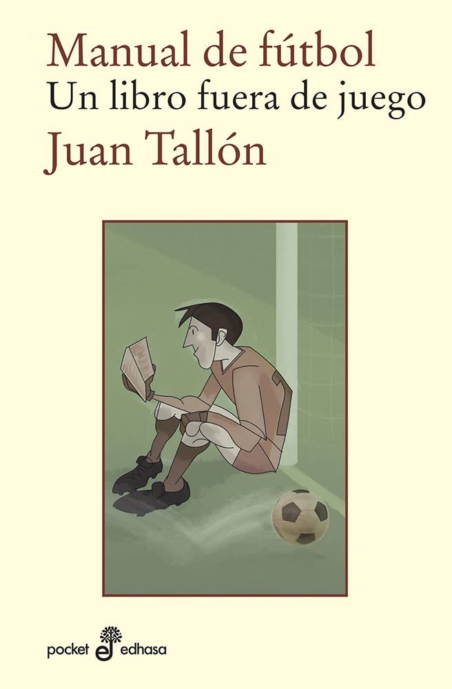Libro: Manual de futbol: Un libro fuera de juego: 497 (Pocket Edhasa)
