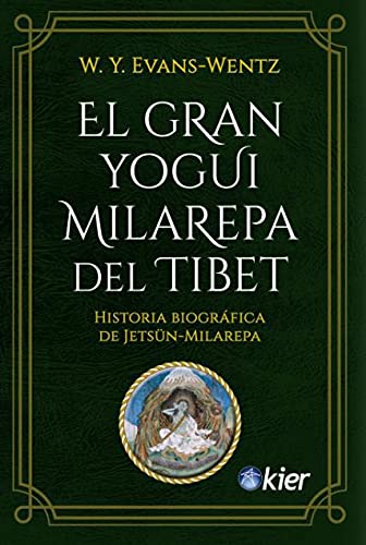 Libro: El Gran Yogui Milarepa del Tíbet: Historia biográfica de Jetsün-Milarepa (SIN COLECCION)
