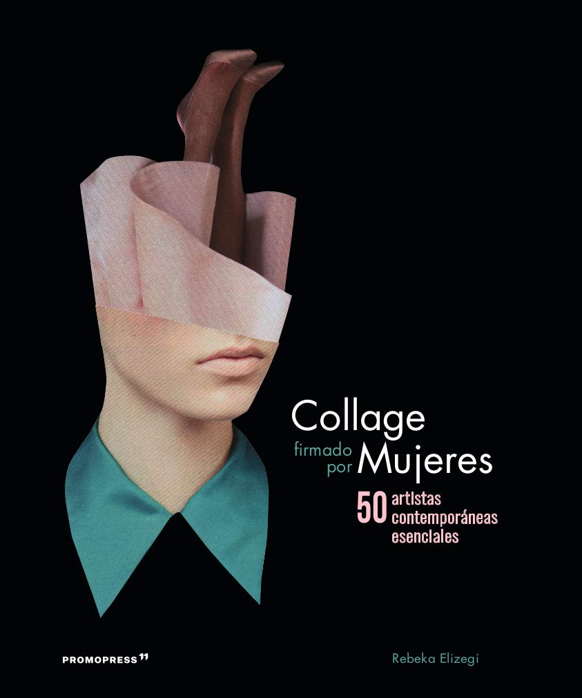 Libro: Collage Firmado Por Mujeres