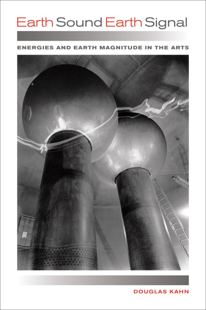 Libro: Earth Sound Earth Signal: Energies and Earth Magnitude in the Arts