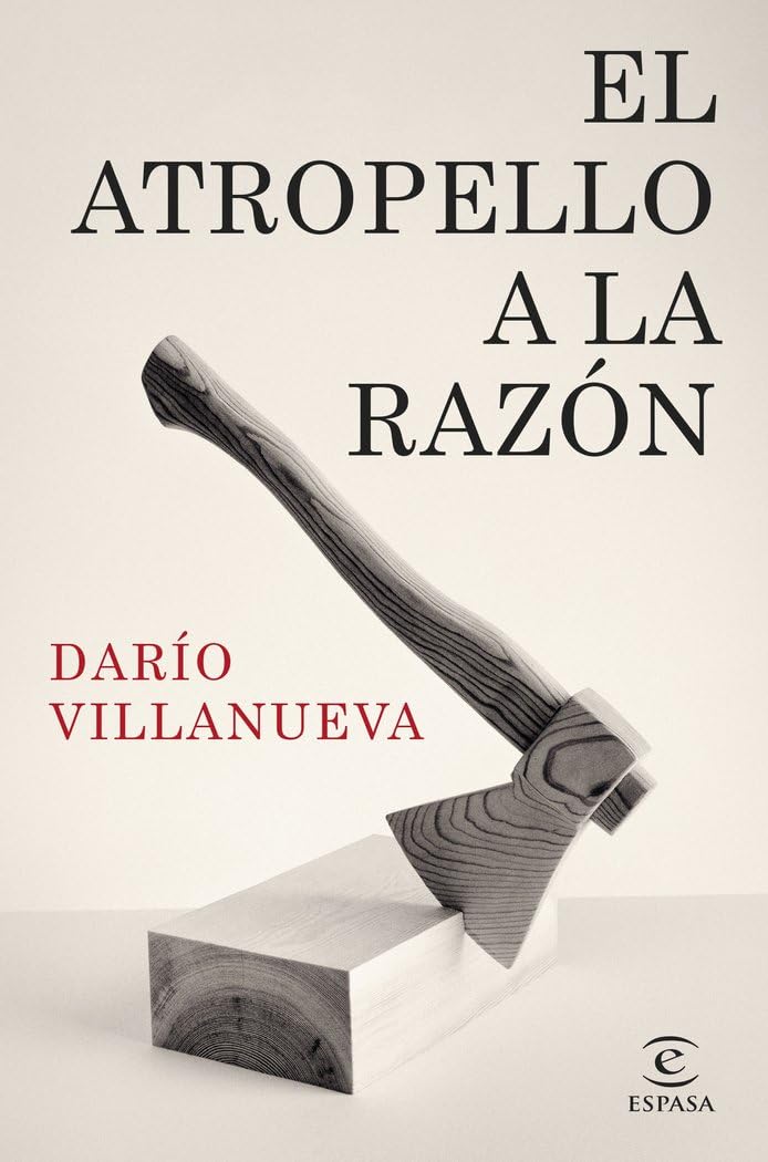 Libro: El atropello a la Razón (NO FICCIÓN)