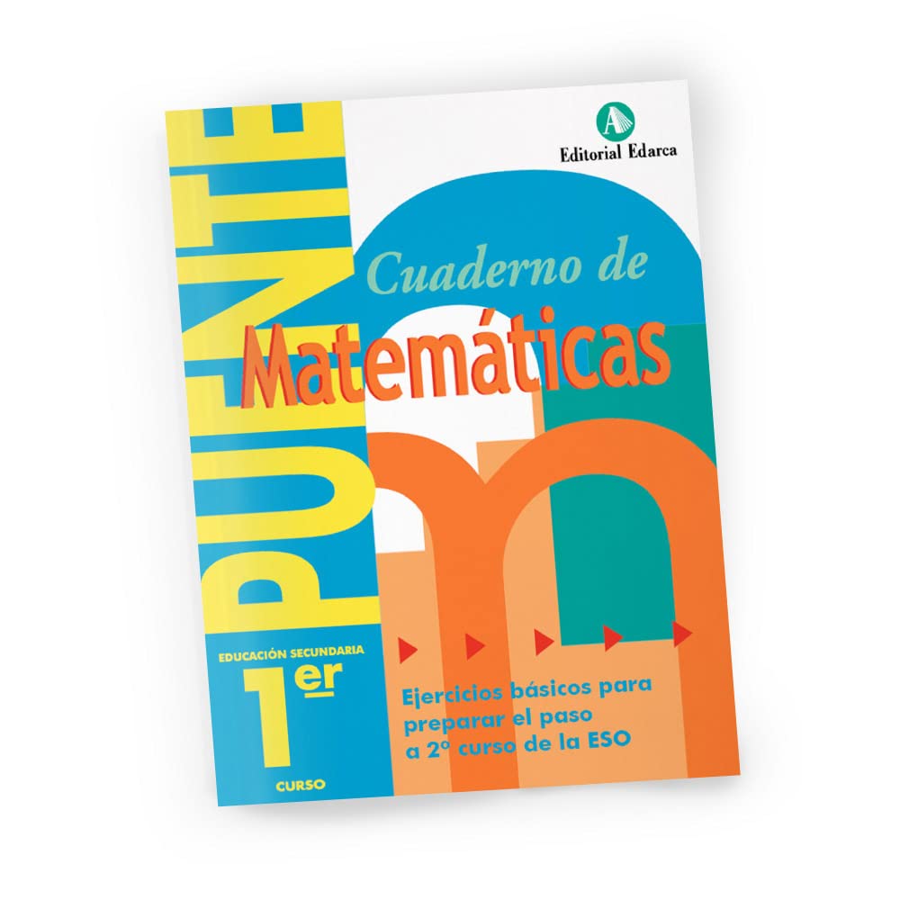 Cuaderno De Matemáticas. Puente 1Er Curso Secundaria. Ejercicios Básicos Para Preparar El Paso A 2º Curso De La ESO - 9788478874996