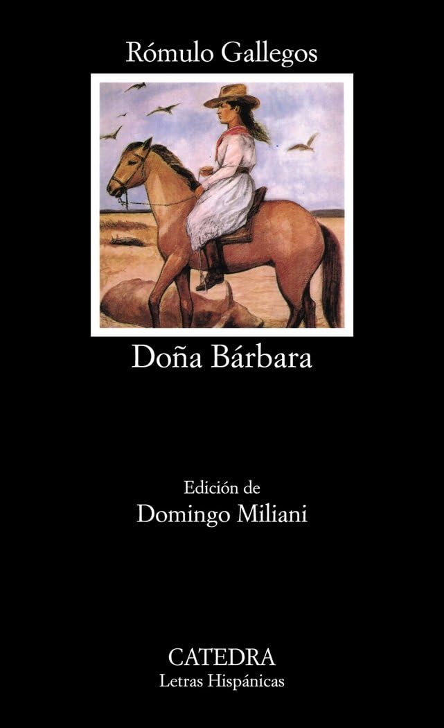 Libro: Doña Bárbara: 426 (Letras Hispánicas)