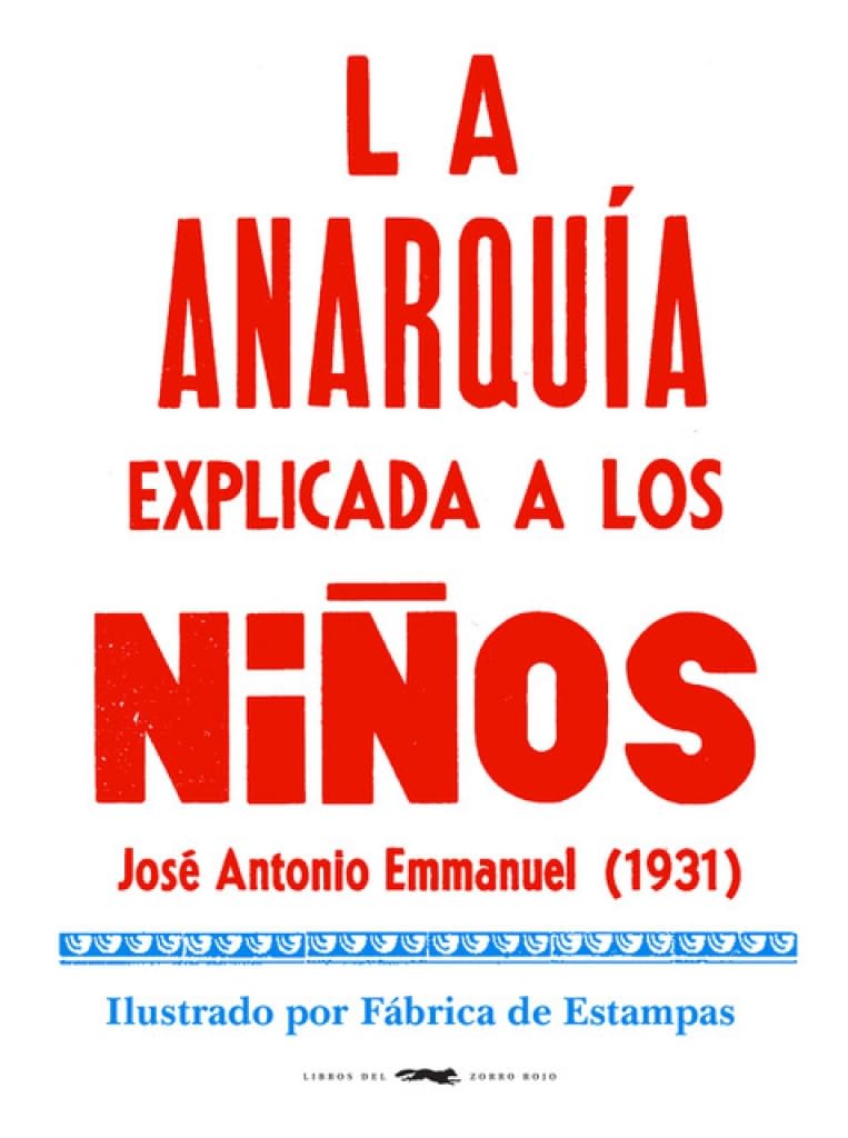 La anarquía explicada a los niños (ALBUMES ILUSTRADOS)