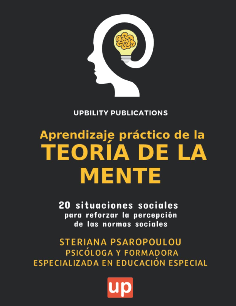 Libro: Aprendizaje práctico de la teoría de la mente: 20 situaciones sociales para reforzar pa percepción de las normas sociales (Spanish Edition)