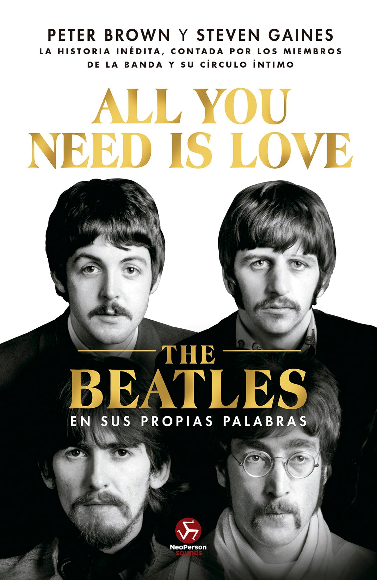 Libro: All you need is love: The Beatles en sus propias palabras. (NeoPerson Sounds)