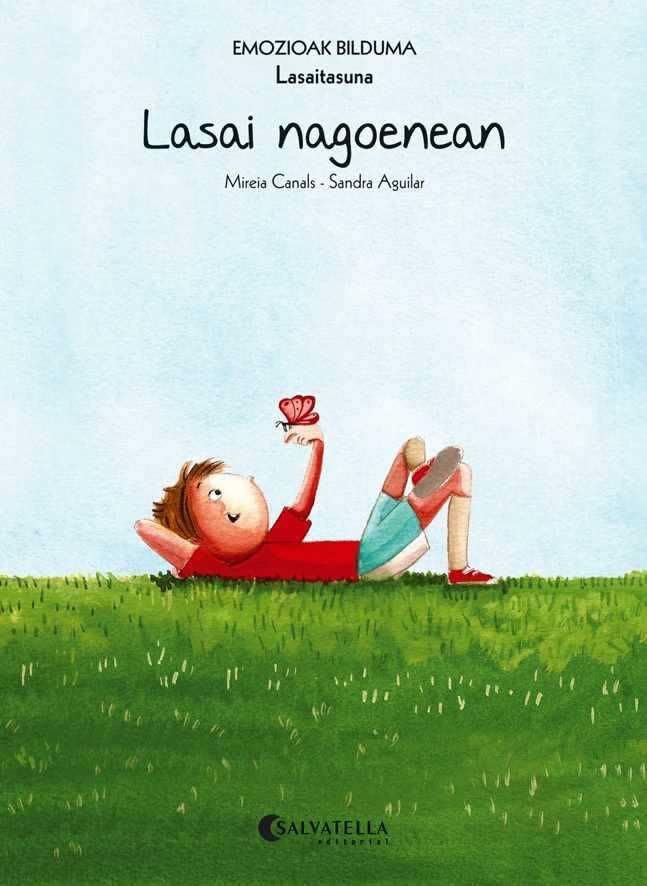 Libro: Lasai nagoenean (Lasaitasuna): Emozioak 9 (Emozioak Bilduma)