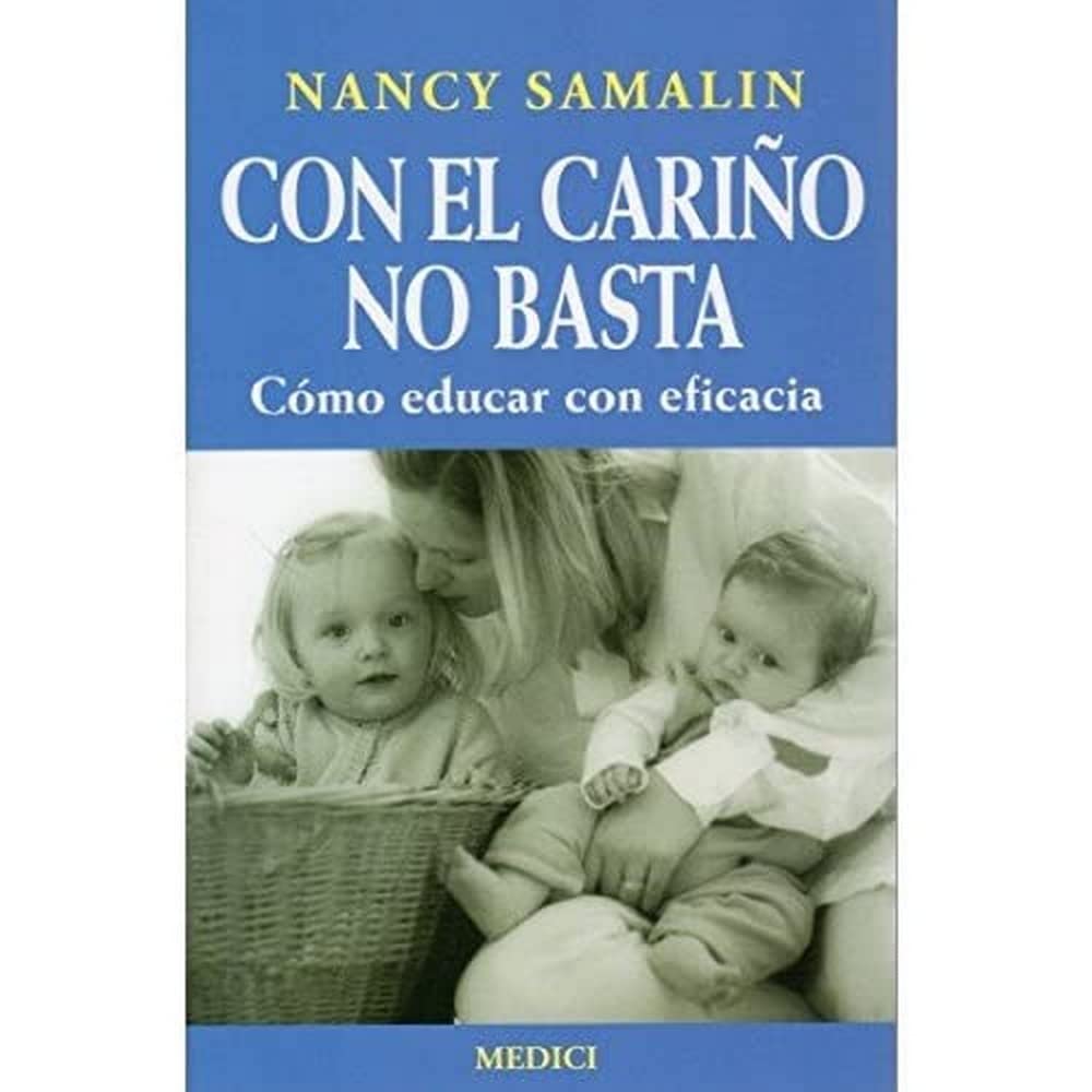 Libro: CON EL CARIÑO NO BASTA
