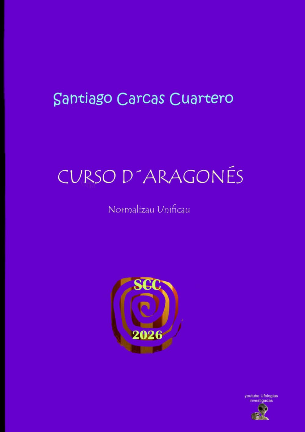 Libro: CURSO D´ARAGONÉS NORMALIZAU (Spanish Edition)