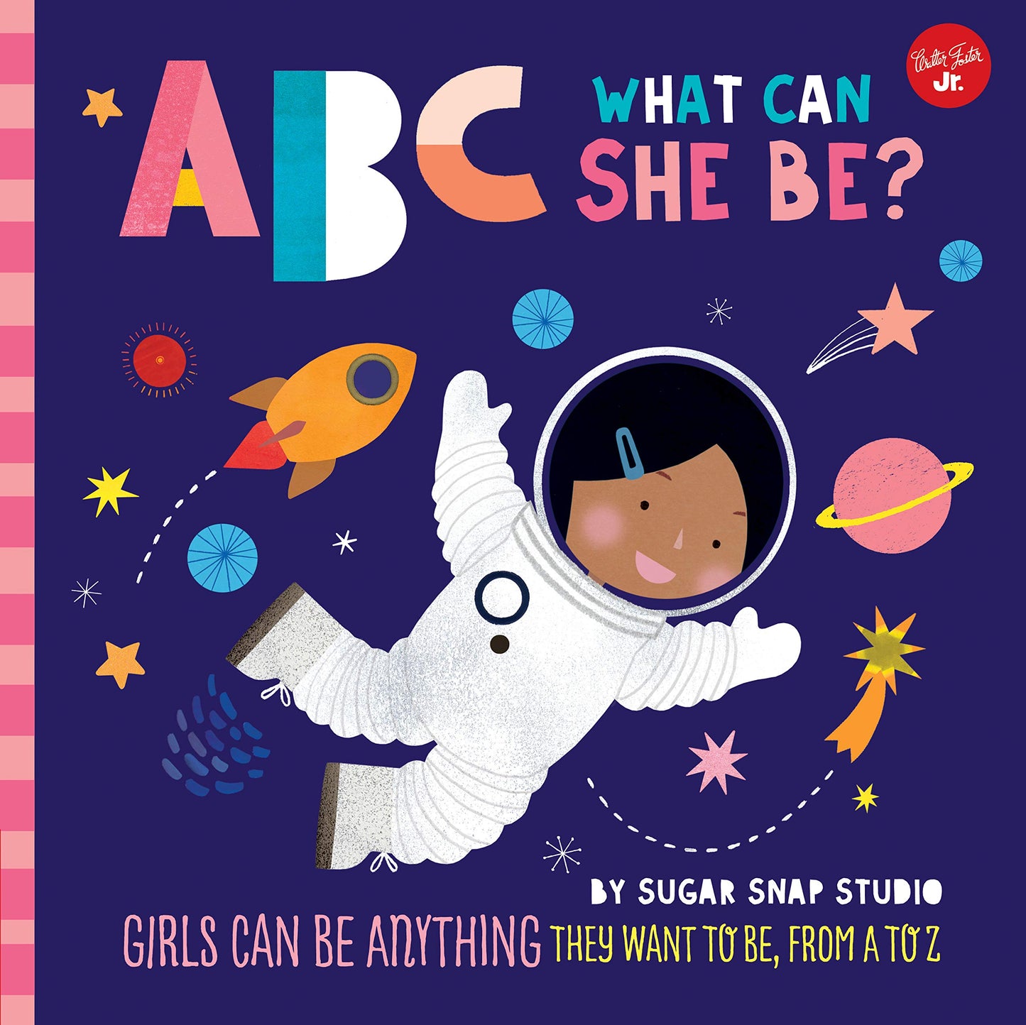 Libro: ABC for Me: ABC What Can She Be?: Girls can be anything they want to be, from A to Z (Volume 5)