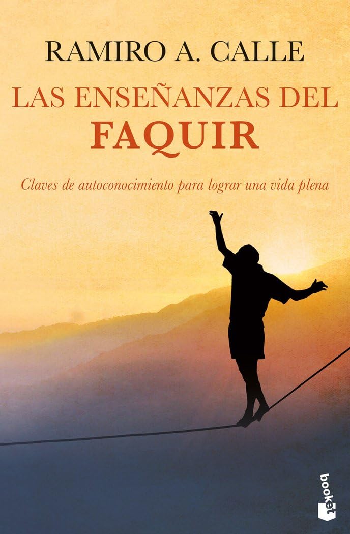 Libro: Las enseñanzas del Faquir: Claves de autoconocimiento para lograr una vida plena (Vivir Mejor)