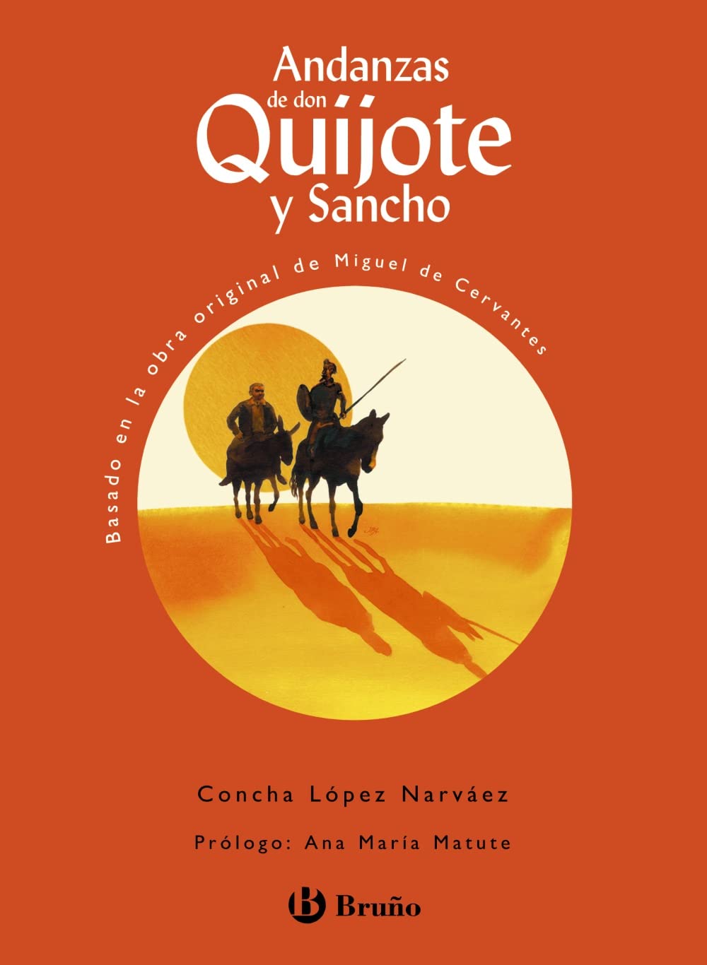 Libro: Andanzas de Don Quijote y Sancho (Castellano - A PARTIR DE 10 AÑOS - ANDANZAS)