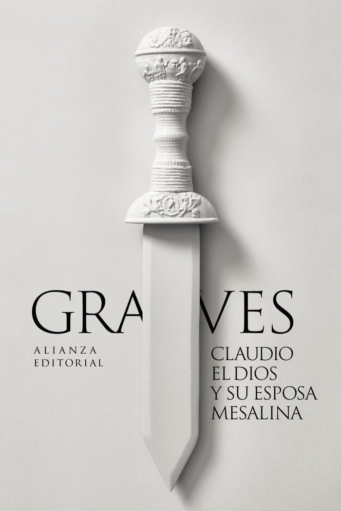 Libro: Claudio el dios y su esposa Mesalina (El libro de bolsillo - Bibliotecas de autor - Biblioteca Graves)