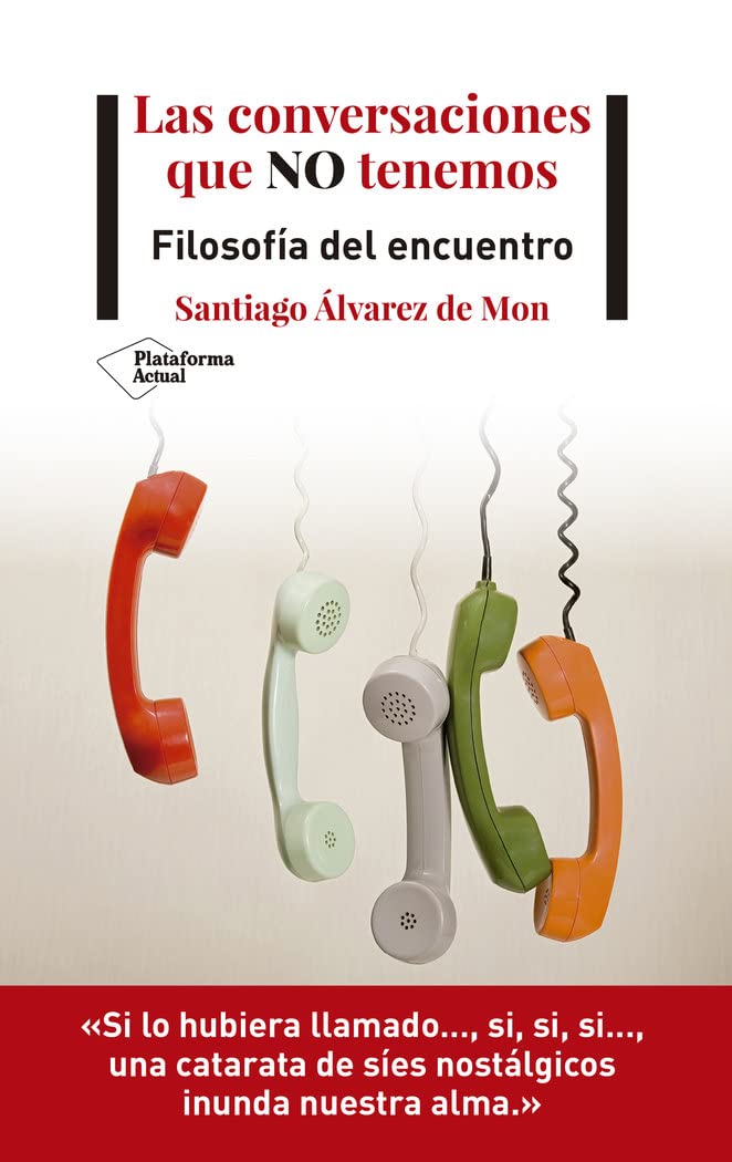 Libro: Las conversaciones que no tenemos (Spanish Edition)
