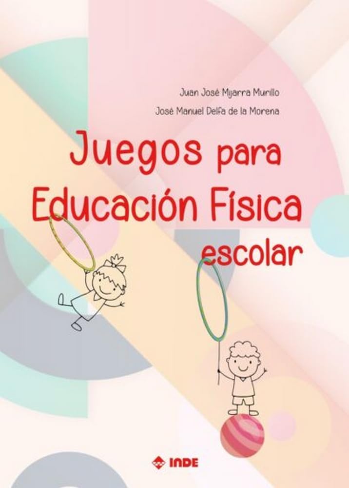 Libro: Juegos para Educación Física escolar