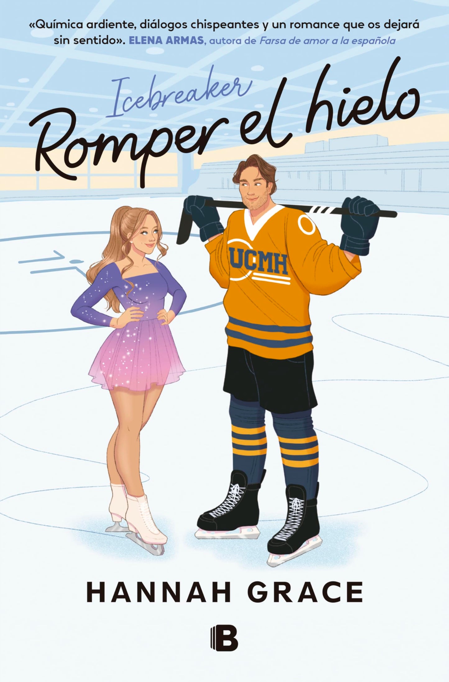 Romper el hielo (Maple Hills 1) (Ediciones B)