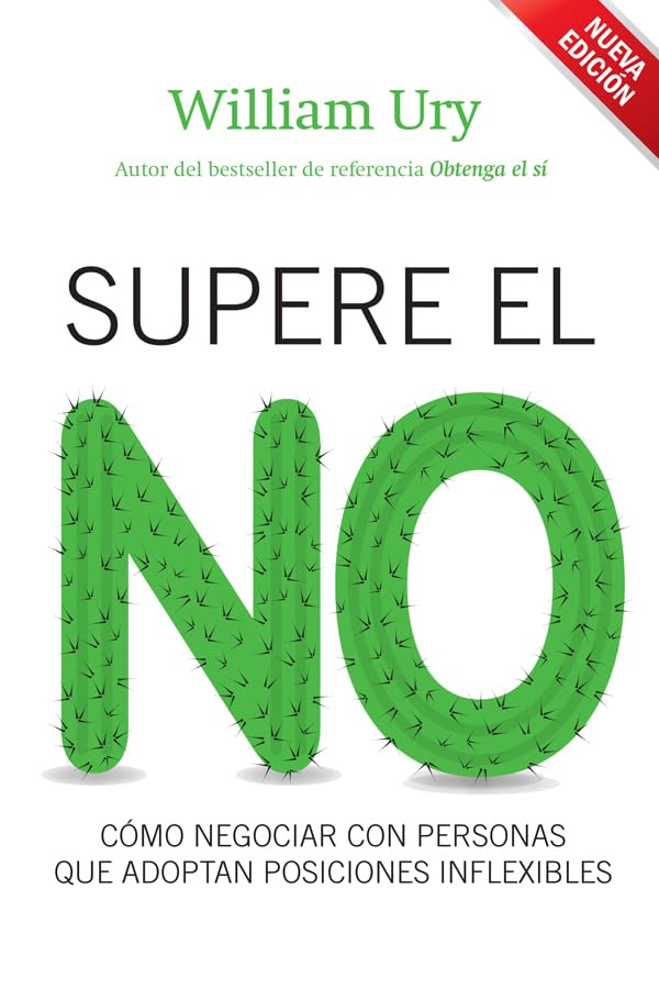 Libro: Supere el no: Cómo negociar con personas que adoptan posiciones inflexibles (Gestión 2000)