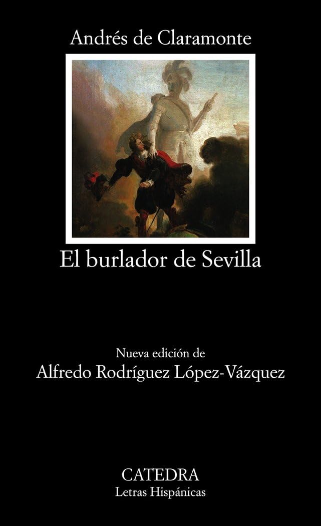 Libro: El burlador de Sevilla o El convidado de piedra