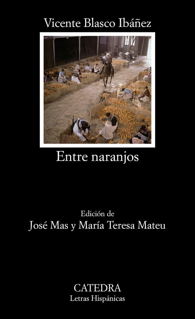 Libro: Entre naranjos (Letras Hispanicas) (Spanish Edition)