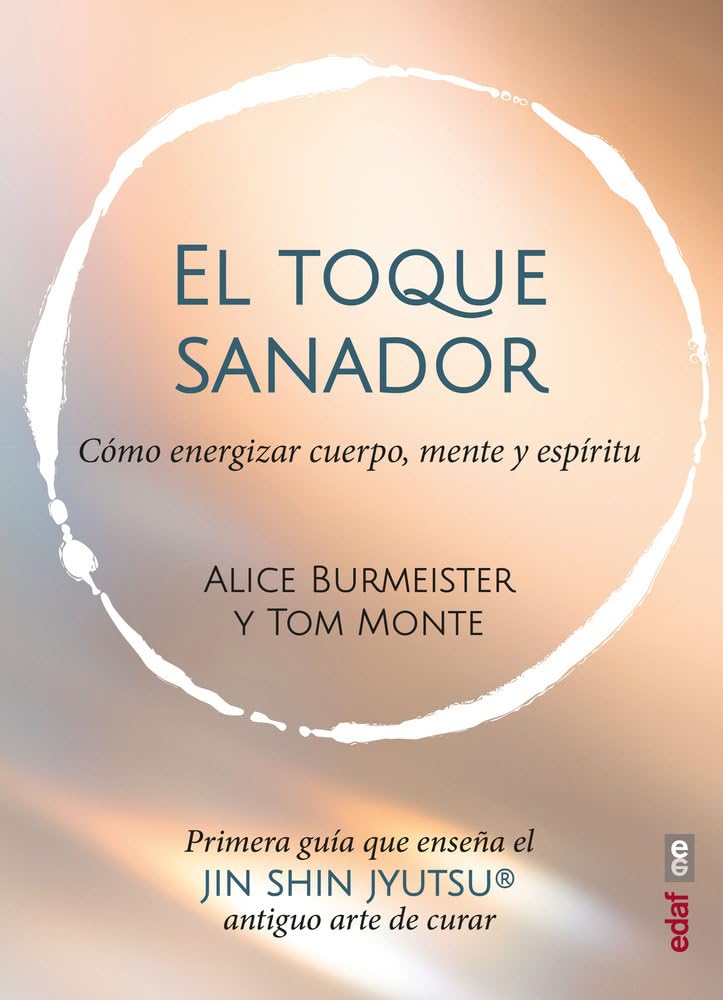 Libro: El toque sanador. Cómo energizar mente, cuerpo y espíritu (Plus vitae)