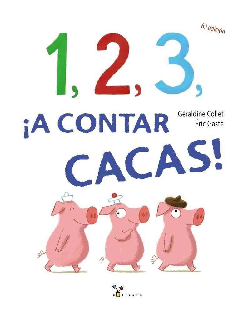 Libro: 1, 2, 3, ¡a contar cacas! (Castellano - A PARTIR DE 3 AÑOS - ÁLBUMES - Cubilete)