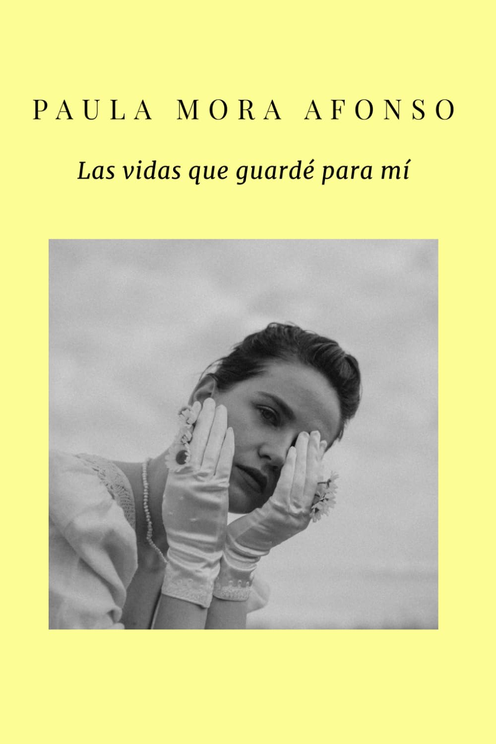 Libro: Las vidas que guardé para mí (Spanish Edition)