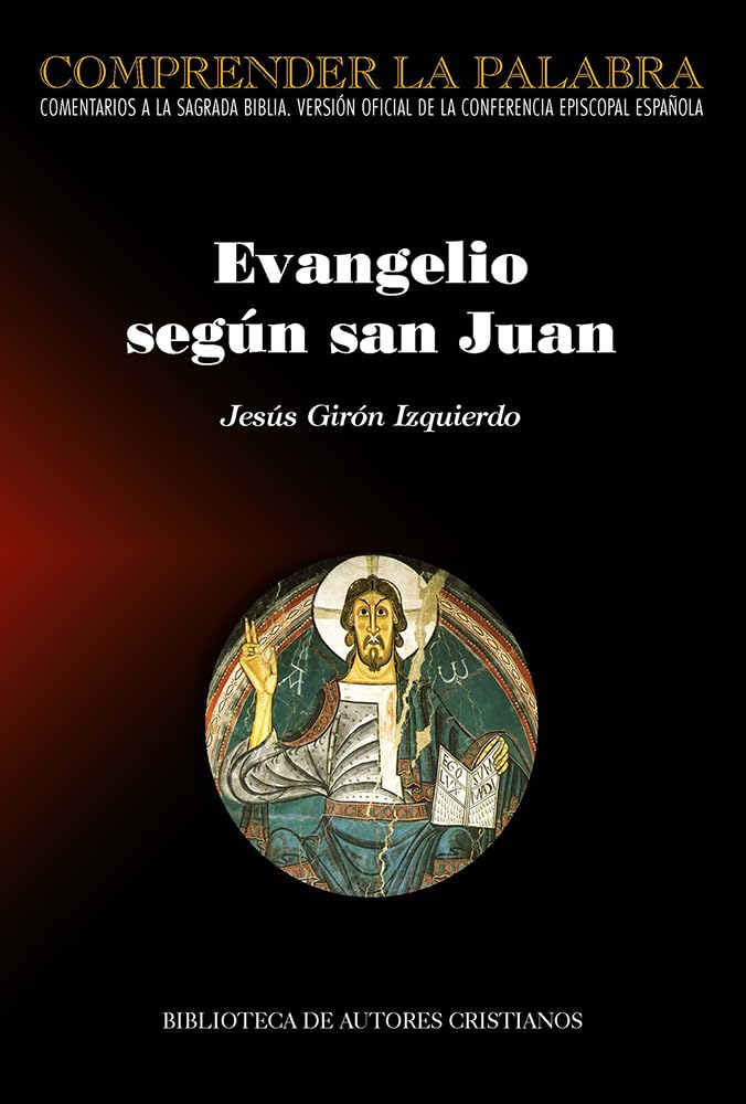 Libro: Evangelio según san Juan (COMPRENDER LA PALABRA)