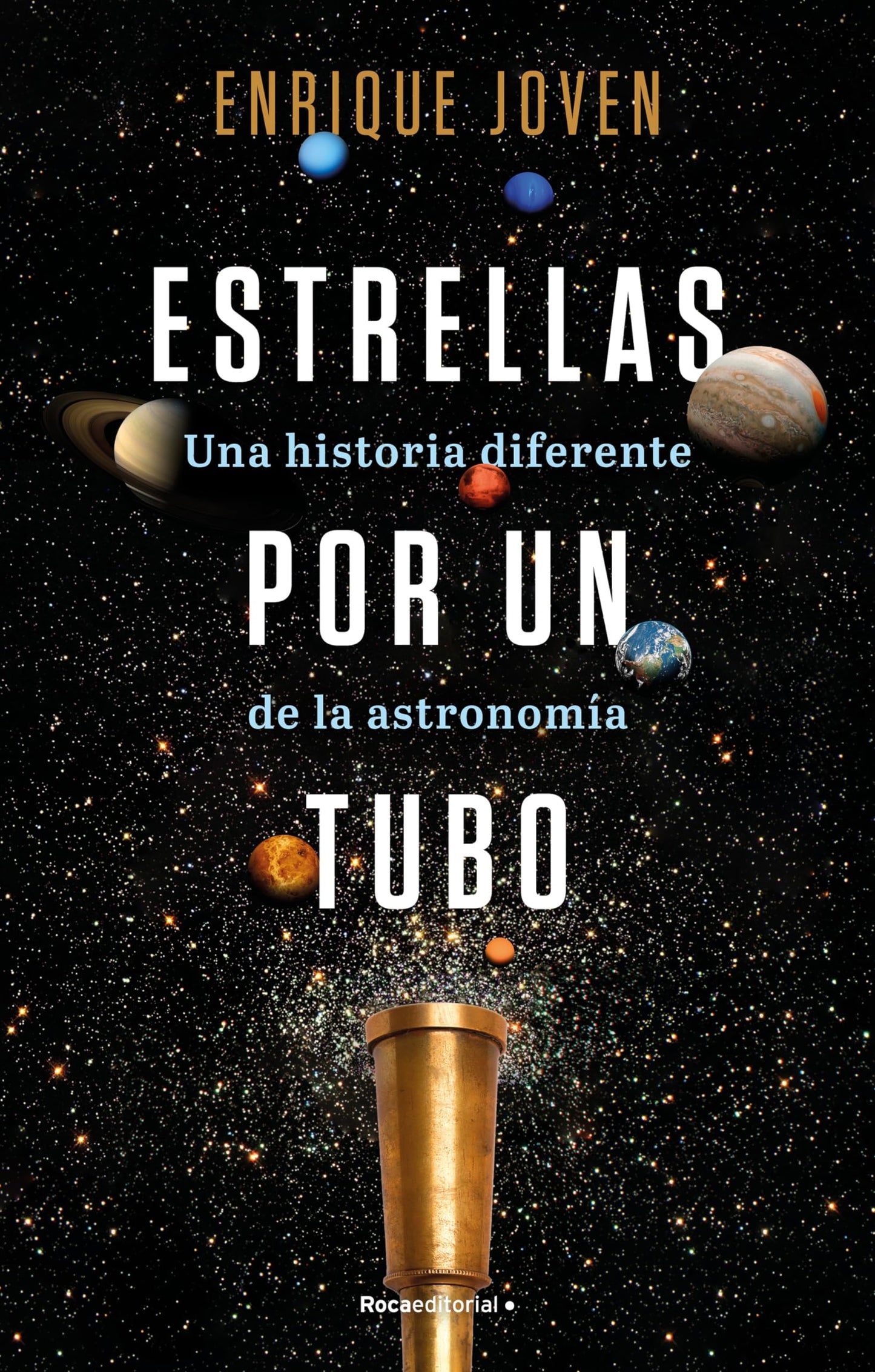 Libro: Estrellas por un tubo. Una historia diferente de la astronomía