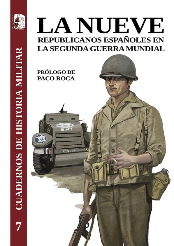 Libro: La Nueve: Republicanos españoles en la Segunda Guerra Mundial