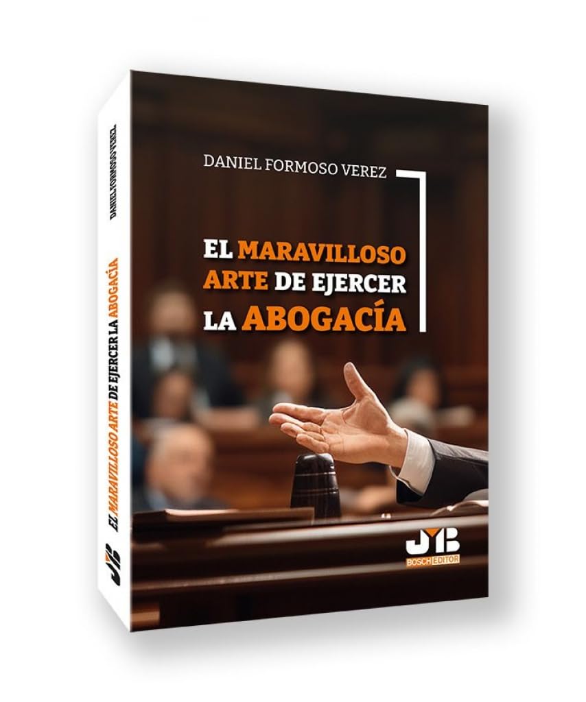 El maravilloso arte de ejercer la abogacía