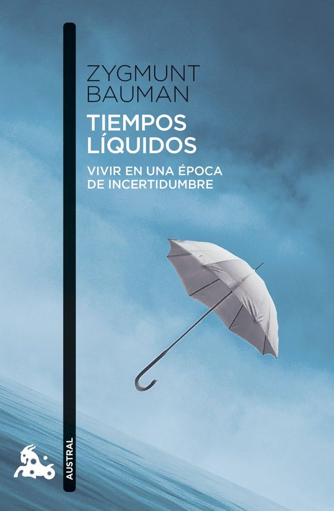 Libro: Tiempos líquidos: Vivir en una época de incertidumbre (Contemporánea)