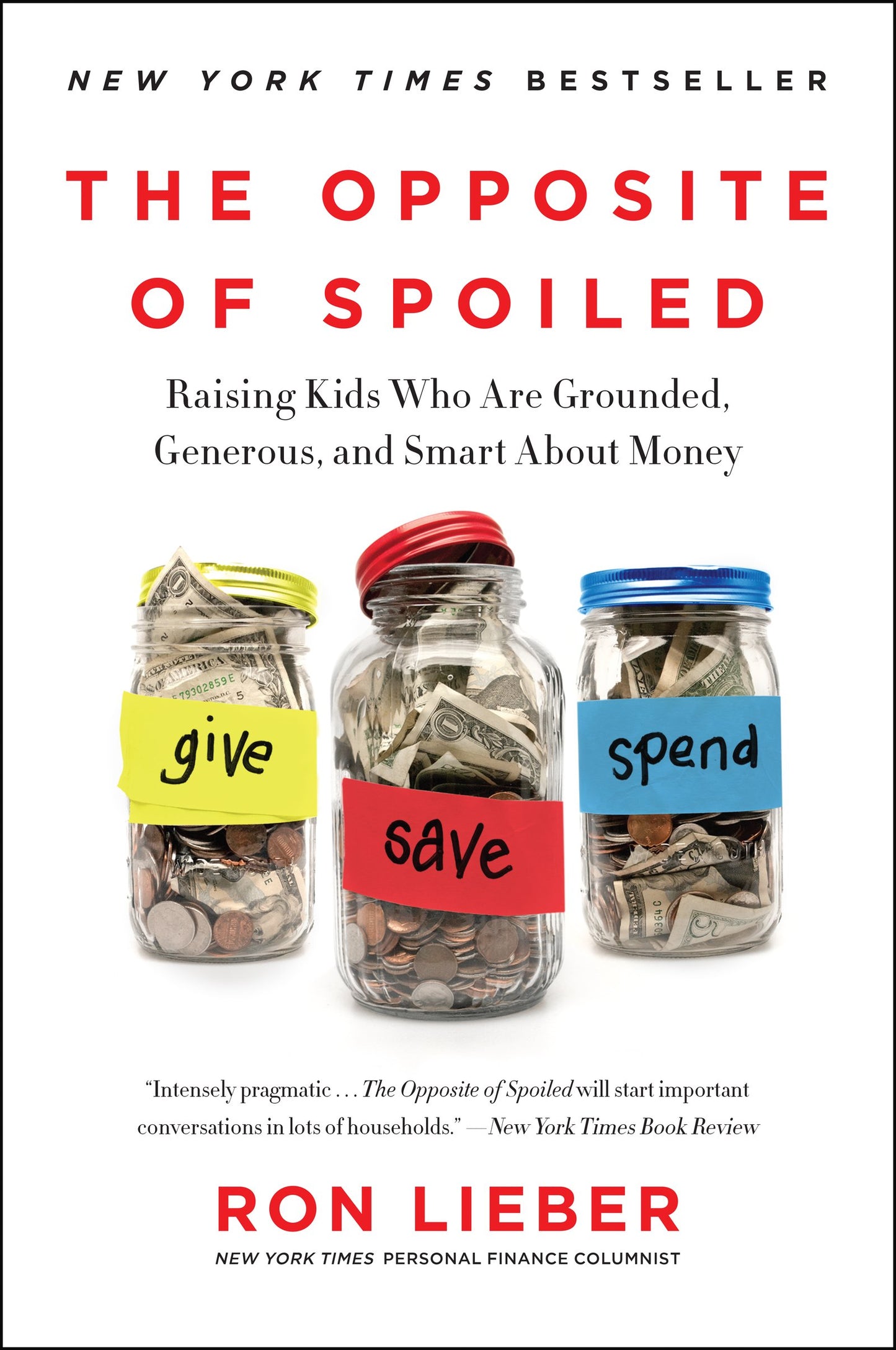 Libro: The Opposite of Spoiled: Raising Kids Who Are Grounded, Generous, and Smart About Money