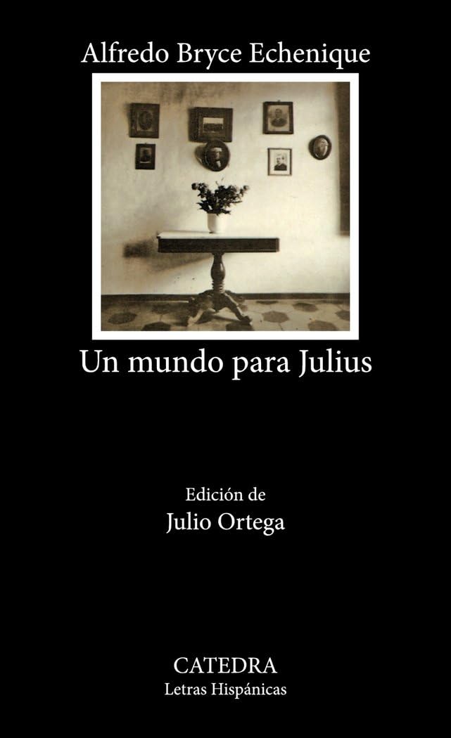 Un mundo para Julius: 369 (Letras Hispánicas)