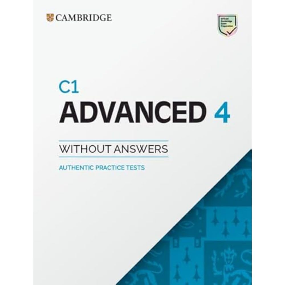 Libro: C1 Advanced 4 Student's Book without Answers: Authentic Practice Tests