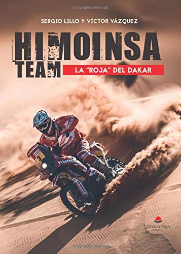 Libro: HIMOINSA Team, la roja del Dakar (Spanish Edition)