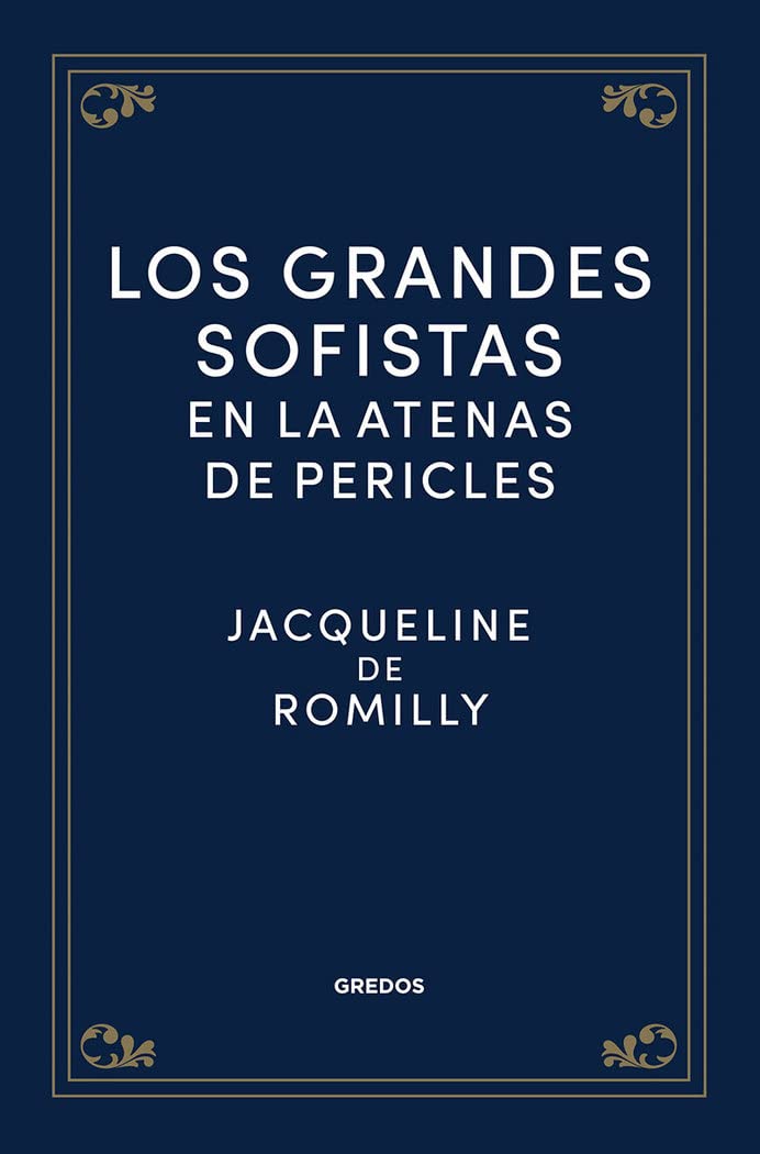 Libro: Los grandes sofistas en la Atenas de Pericles (Biblioteca de Estudios Clásicos Gredos)