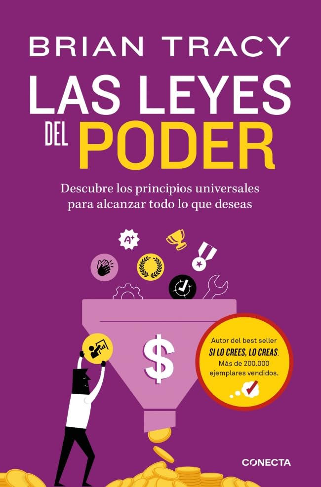 Libro: Las leyes del poder: Descubre los principios universales para alcanzar todo lo que deseas (Conecta)