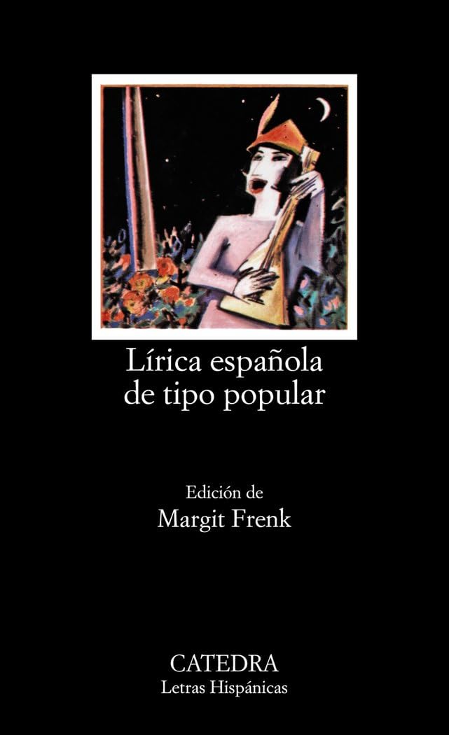 Libro: Lírica española de tipo popular: Edad Media y Renacimiento (Letras Hispanicas / Hispanic Writings) (Spanish Edition)