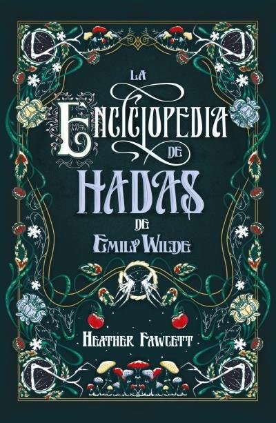 Libro: La enciclopedia de hadas de Emily Wilde (Umbriel narrativa)