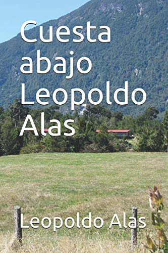 Libro: Cuesta abajo Leopoldo Alas (Spanish Edition)