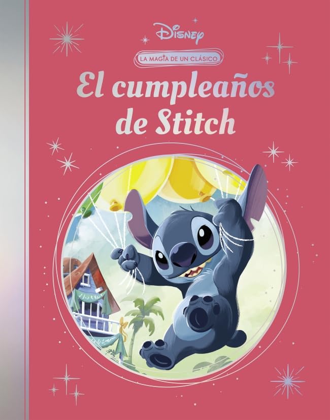 Libro: El cumpleaños de Stitch (La magia de un clásico Disney)