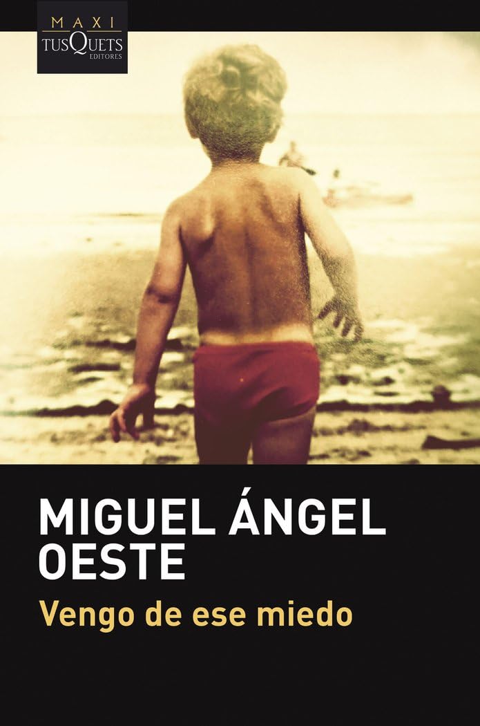 Libro: Vengo de ese miedo (MAXI)