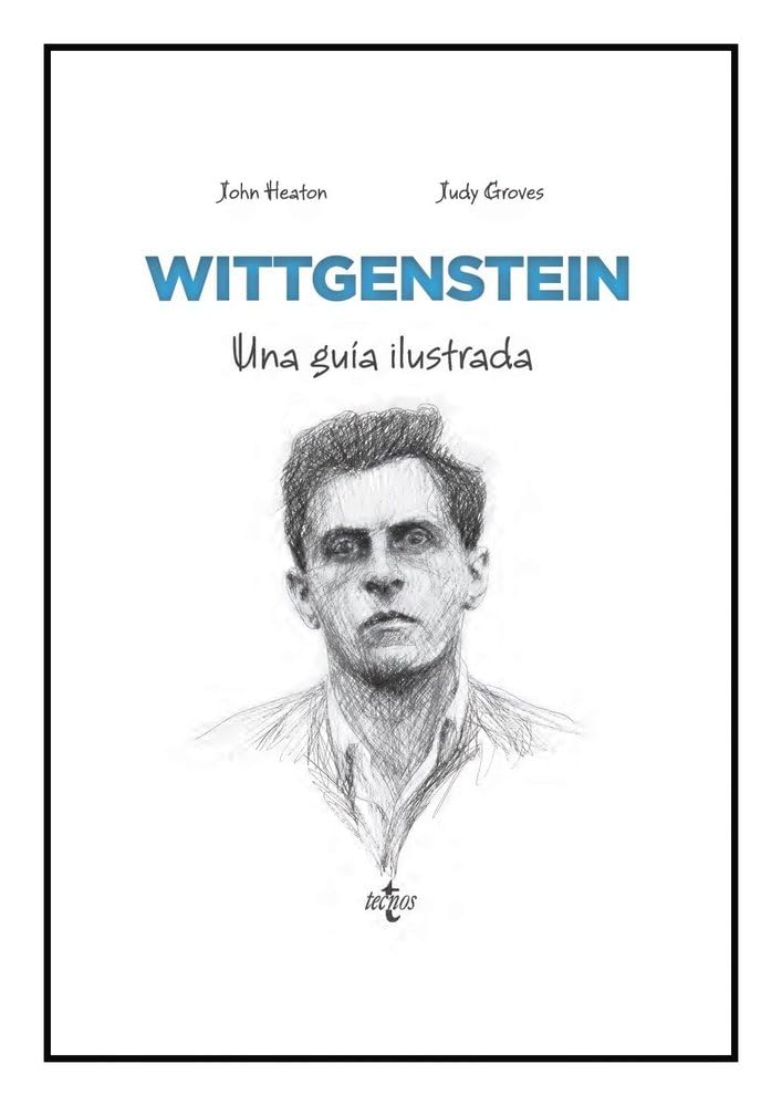 Libro: Wittgenstein: Una guía ilustrada (Filosofía - Filosofía y Ensayo)