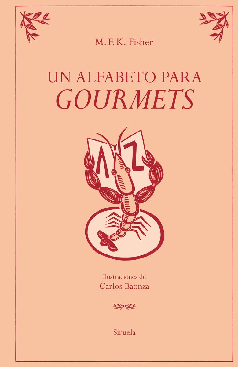 Libro: Un alfabeto para gourmets: 460 (Libros del Tiempo)