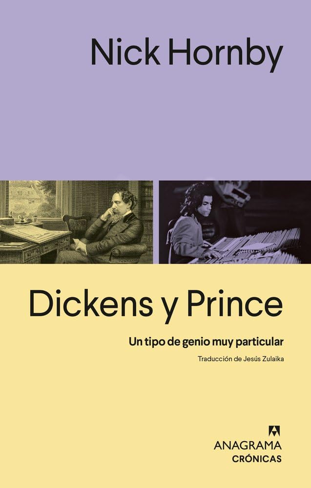 Libro: Dickens y Prince: Un tipo de genio muy particular (Crónicas)