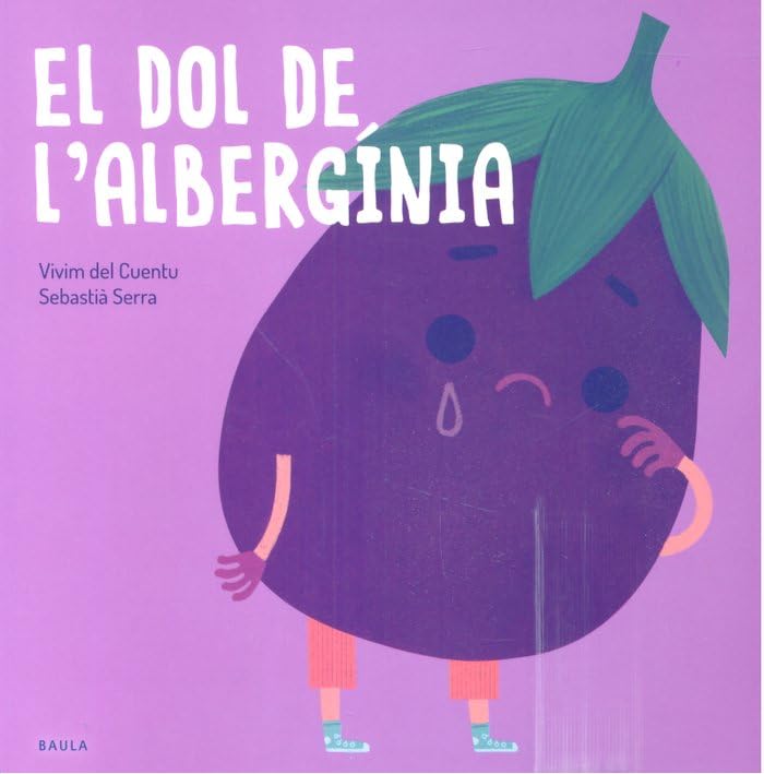 Libro: El dol de l'albergínia: 3 (Fruites i Verdures)
