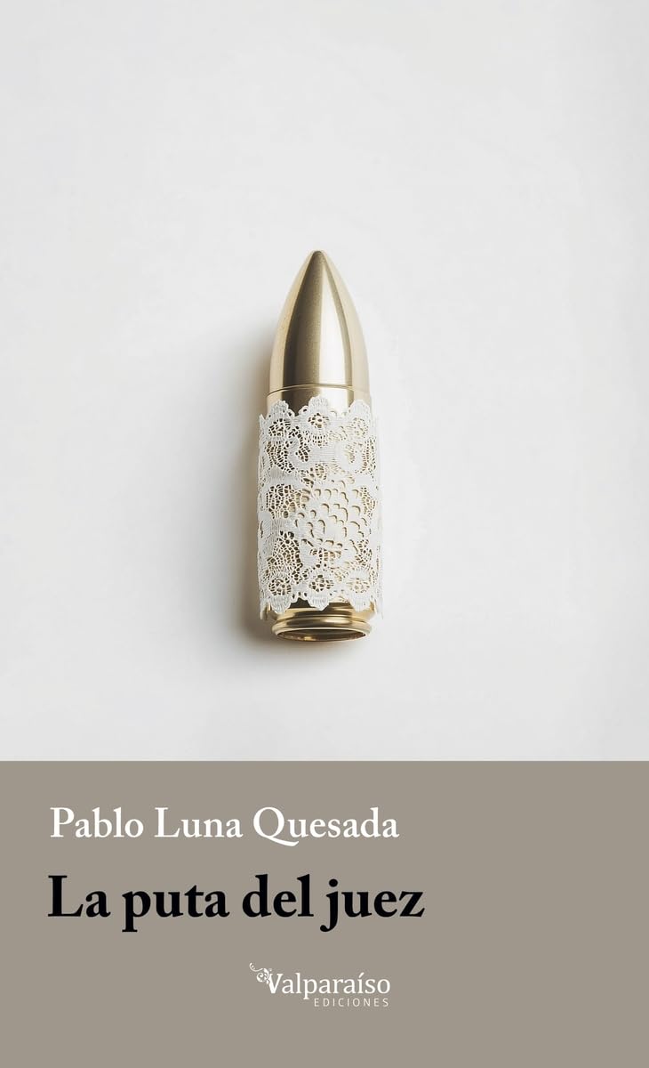 Libro: La puta del juez (Colección Valparaíso de Narrativa)